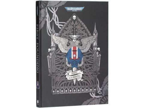 Games Workshop - Black Library - Warhammer 40,000 - The First Founding - Art and Background (2025 Edition) (Hardback)