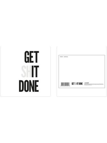 GET SHIT DONE POSTCARD PRINT A6 (1 CARD SUPPLIED)