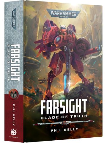 Games Workshop - Black Library - Warhammer 40,000 - Farsight: Blade of Truth (HB)