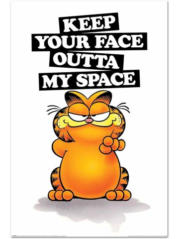  Garfield Poster Keep Your Face Outta My Space Funny Poster Iconic Wall Decoration 61 x 91.5 cm 